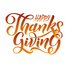 Vector illustration Hand lettering modern brush pen text of Happy Thanksgiving Day isolated on white background. Handmade calligraphy.