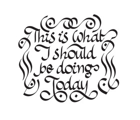 Lettering poster. Vector illustration.