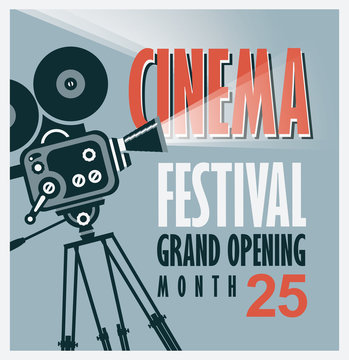 Vector movie festival poster with old fashioned movie camera. Cinema background with words grand opening. Can used for banner, poster, web page, background