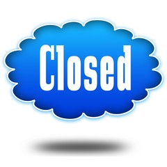 CLOSED text message on hovering blue cloud.