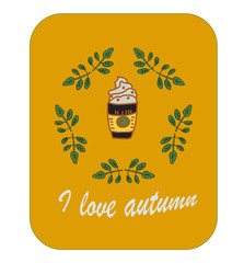 Cartoon autumn set, i love coffee and autumn