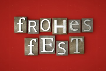 Frohes Fest - Drucklettern