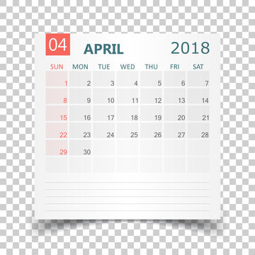 April 2018 Calendar. Calendar Sticker Design Template. Week Starts On Sunday. Business Vector Illustration.