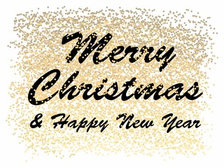 Merry Christmas and Happy New Year with Gold glitter texture design for Xmas card. Golden shimmer background. Vector Illustration