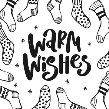 Warm Wishes Text. Christmas Greeting Card With Brush Calligraphy And Hand Drawn Knitted Socks.