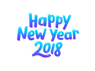 Happy New Year 2018 typographic greeting card with glossy candy style text isolated on white background. Vector illustration