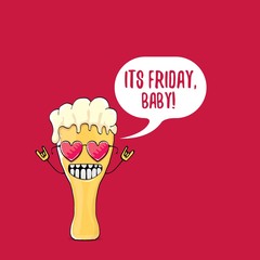 Its friday baby vector concept illustration with funky beer character isolated on red background.