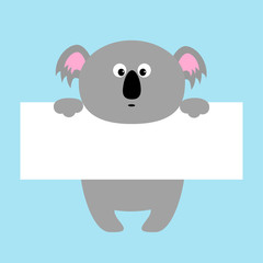 Funny koala hanging on paper board template. Kawaii animal body. Cute cartoon character. Baby card. Flat design style. Blue background Isolated