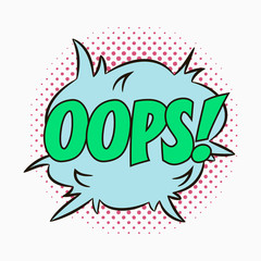 Comic speech bubble with emotions - OOPS! Cartoon sketch of dialog effects in pop art style on dots halftone background. Vector illustration.