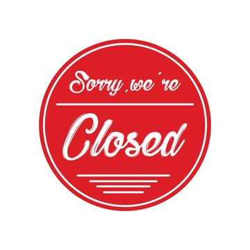Red Sign Sorry We Closed Shadow Stock Vector (Royalty Free) 1438628996