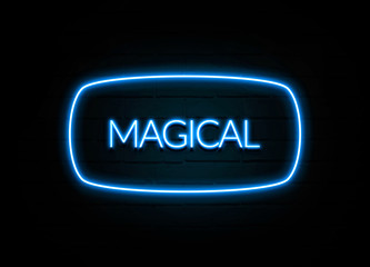 Magical  - colorful Neon Sign on brickwall