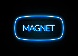 Magnet  - colorful Neon Sign on brickwall