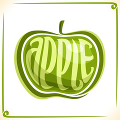Vector logo for green Apple, label with one whole fruit for package of fresh juice or candy, price tag with original font for word apple inscribed in fruit shape, sticker for vegan grocery store