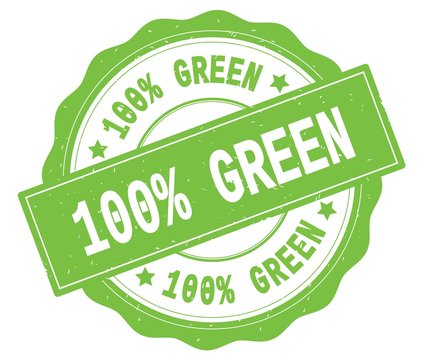 100 PERCENT GREEN text, written on green round badge.