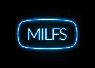 Milfs  - colorful Neon Sign on brickwall