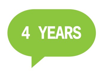 4 YEARS text in green simple speech bubble.
