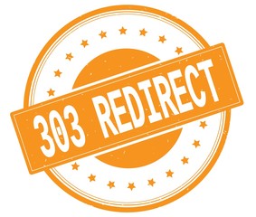 303 REDIRECT text, on orange round stamp.