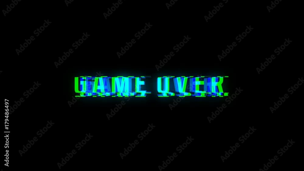 Poster game over text with bad signal. glitch effect. seamless loop