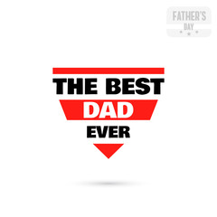 Badge The Best Dad Ever