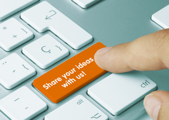 Share your ideas with us!