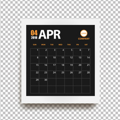 April 2018 calendar in realistic photo frame with shadow isolated on transparent background. Event planner. All size. Vector illustration