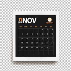 November 2018 calendar in realistic photo frame with shadow isolated on transparent background. Event planner. All size. Vector illustration