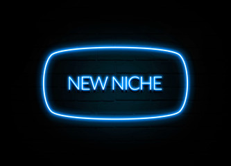 New Niche  - colorful Neon Sign on brickwall