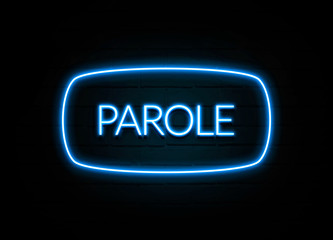 Parole  - colorful Neon Sign on brickwall