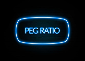 Peg Ratio  - colorful Neon Sign on brickwall
