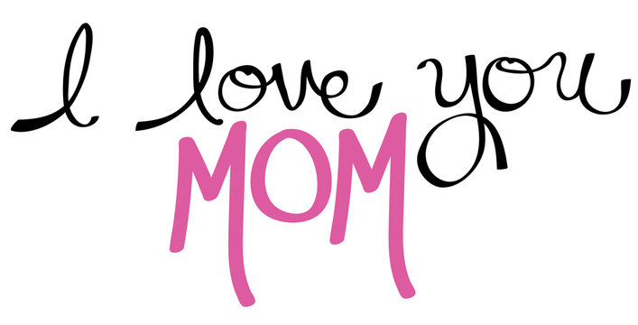 I Love You Mom Pink