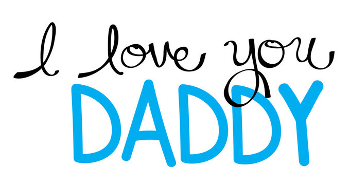 I Love You Daddy in Blue