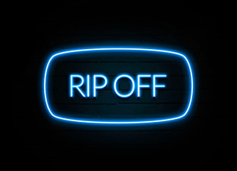 Rip Off  - colorful Neon Sign on brickwall