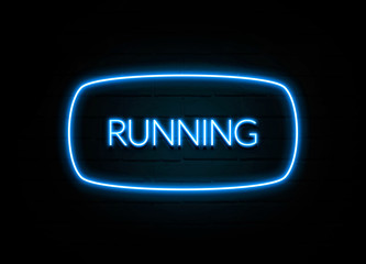 Running  - colorful Neon Sign on brickwall