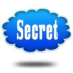 SECRET text message on hovering blue cloud.