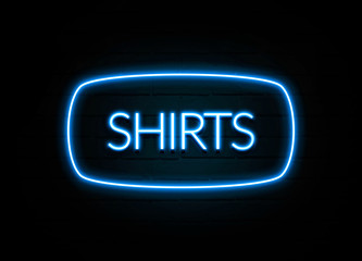 Shirts  - colorful Neon Sign on brickwall