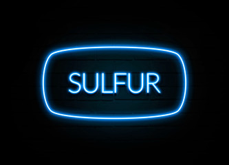 Sulfur  - colorful Neon Sign on brickwall