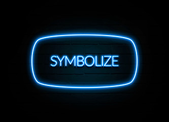 Symbolize  - colorful Neon Sign on brickwall
