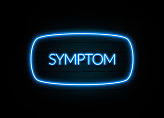 Symptom  - colorful Neon Sign on brickwall