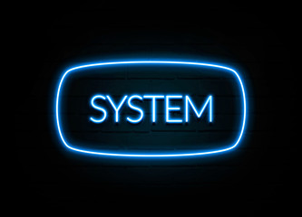 System  - colorful Neon Sign on brickwall