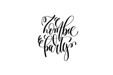 Zombie party hand lettering event invitation inscription