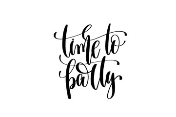 time to party hand lettering event invitation inscription