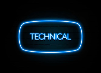 Technical  - colorful Neon Sign on brickwall