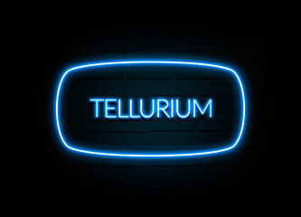 Tellurium  - colorful Neon Sign on brickwall