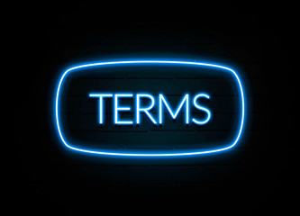 Terms  - colorful Neon Sign on brickwall