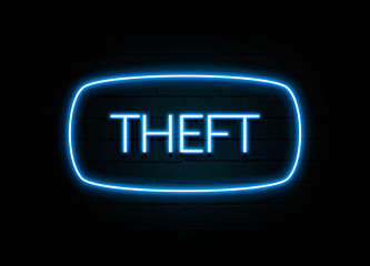 Theft  - colorful Neon Sign on brickwall