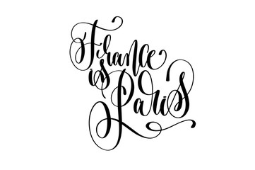 France is Paris hand lettering modern typography inscription
