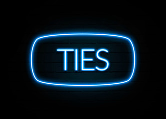 Ties  - colorful Neon Sign on brickwall