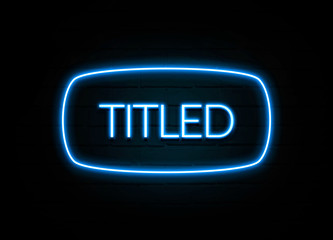 Titled  - colorful Neon Sign on brickwall