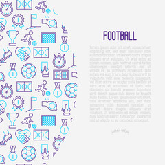 Fototapeta na wymiar Football concept with thin line icons: player, whistle, soccer, goal, strategy, stopwatch, football boots, score. Vector illustration for banner, print media, web page.