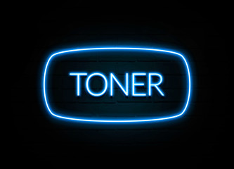 Toner  - colorful Neon Sign on brickwall